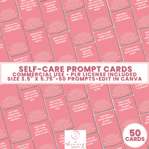 Self-Care Prompt Cards - PLR License