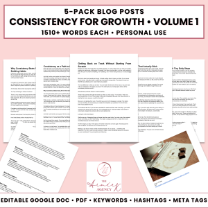 Consistency for Growth Blog Post Pack V1- PU