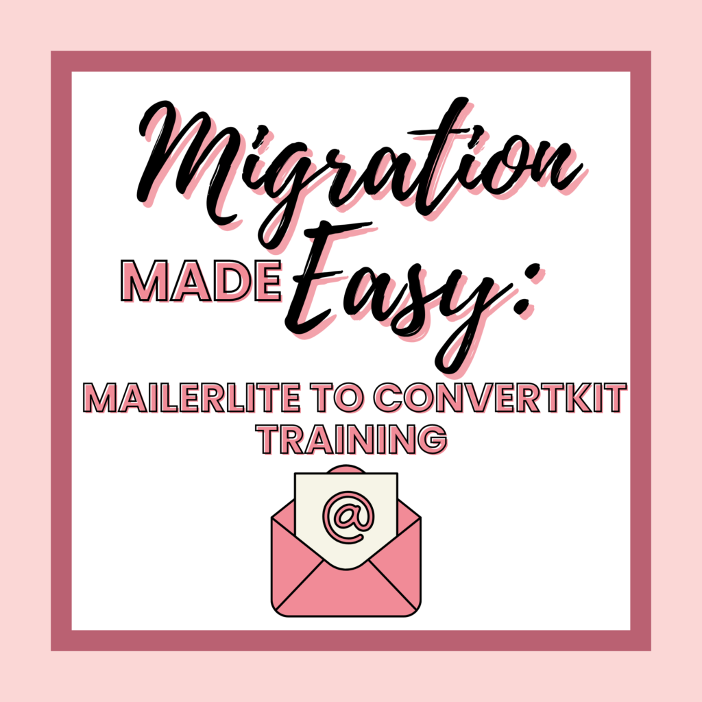 Migration Made Easy: MailerLite to ConvertKit Training from The Aimee K Agency