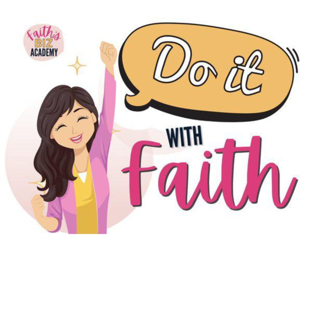 Do It with Faith Membership- Faith's Biz Academy
