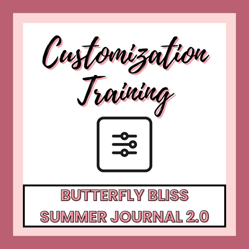 Promotional graphic for "butterfly bliss summer journal 2.0" featuring printable training.