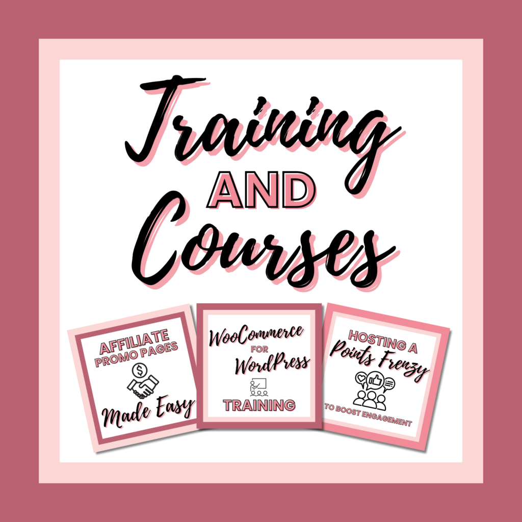 Promotional graphic featuring the text "training and courses" surrounded by icons for affiliate pages, woocommerce for WordPress training, and hosting a frenzy, all against a pink background designed for personal use.