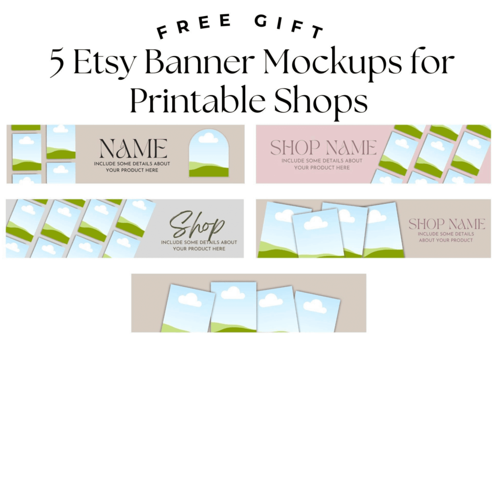 Free Gift, 5 Etsy Banner Mockups for Printable Shops from Passive Income Journey