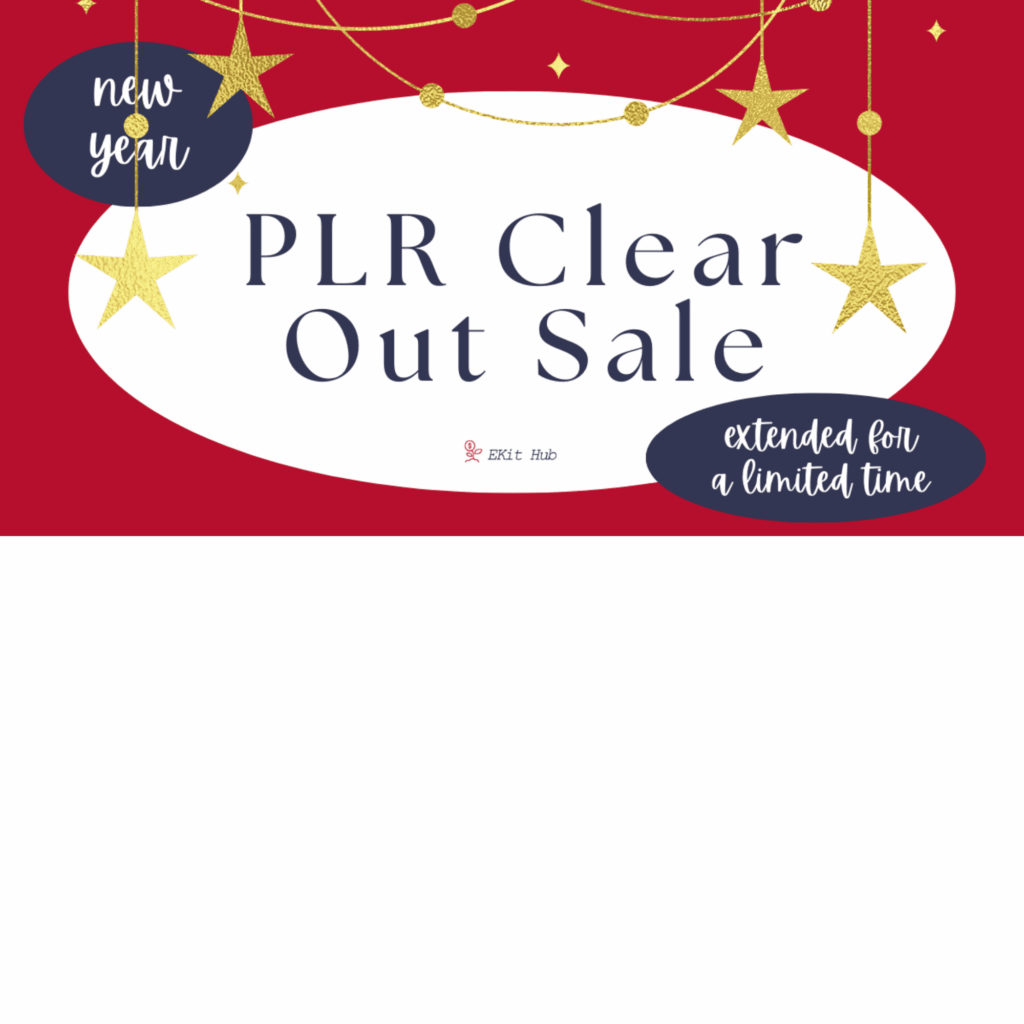 PLR Clearout Sale from Ekit Hub, extended for a limited time only