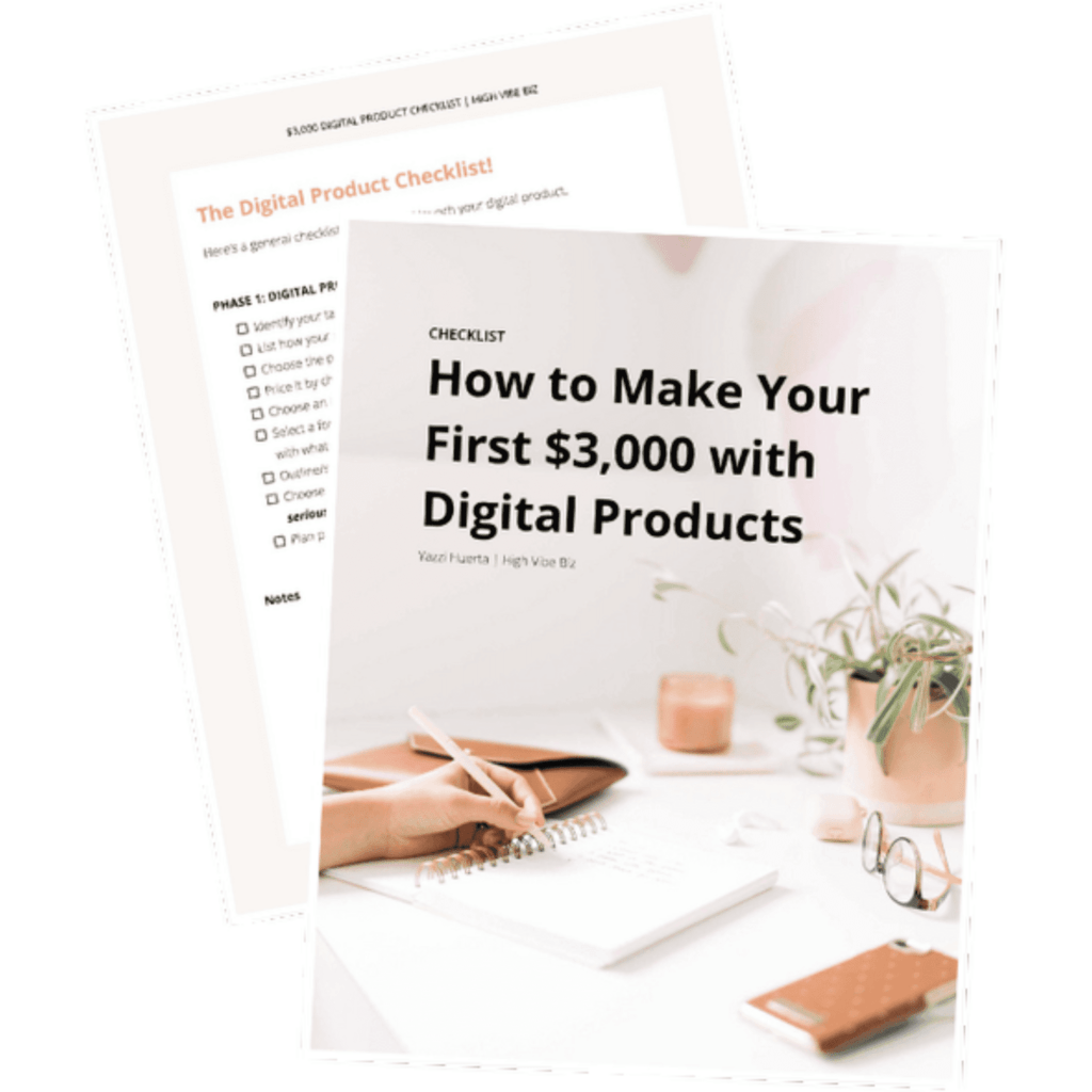 Freebie Make $3k with digital products checklist from High Vibe Biz