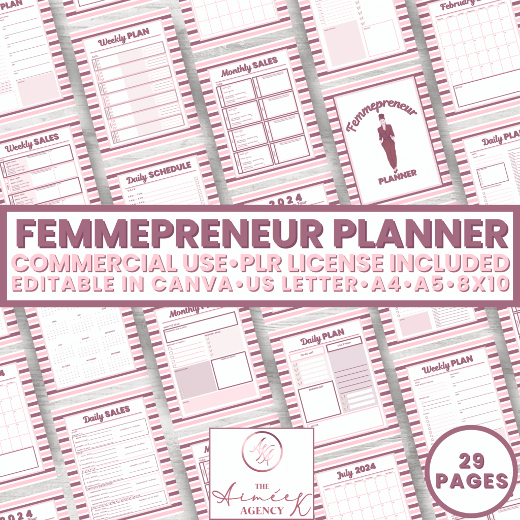 Image of the "Femmepreneur Planner," a 29-page editable planner for business use. It includes a commercial use PLR license and is available in A4, A5, and 8x10 sizes, compatible with Canva.