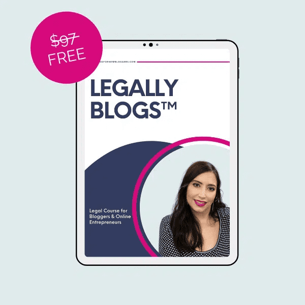 Freebie - LEGALLY BLOGS - LEGAL COURSE FOR BLOGGERS & ONLINE ENTREPRENEURS From Blogging for New bloggers