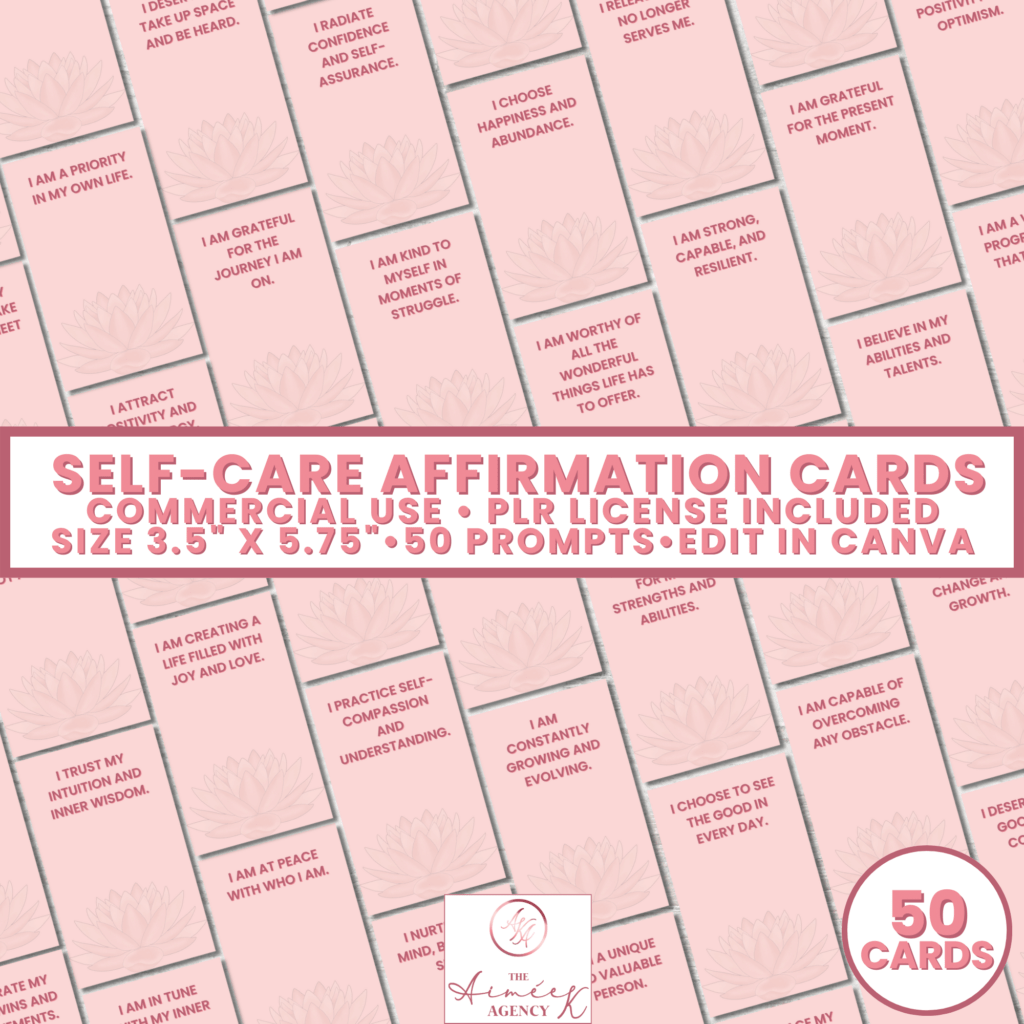 Image of Self-Care Affirmation Cards. Includes commercial use and PLR license. Size: 3.5" x 5.75". Contains 50 prompts, editable in Canva. Displayed cards feature various positive affirmations, part of a special bundle - Let’s Talk About Money collection for your personal growth arsenal.