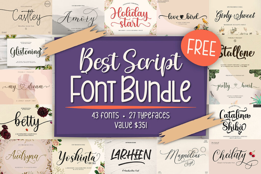 Advertisement for "Best Script Font Bundle" featuring 43 fonts and 27 typefaces, valued at $351, offered for free, with decorative background fonts.