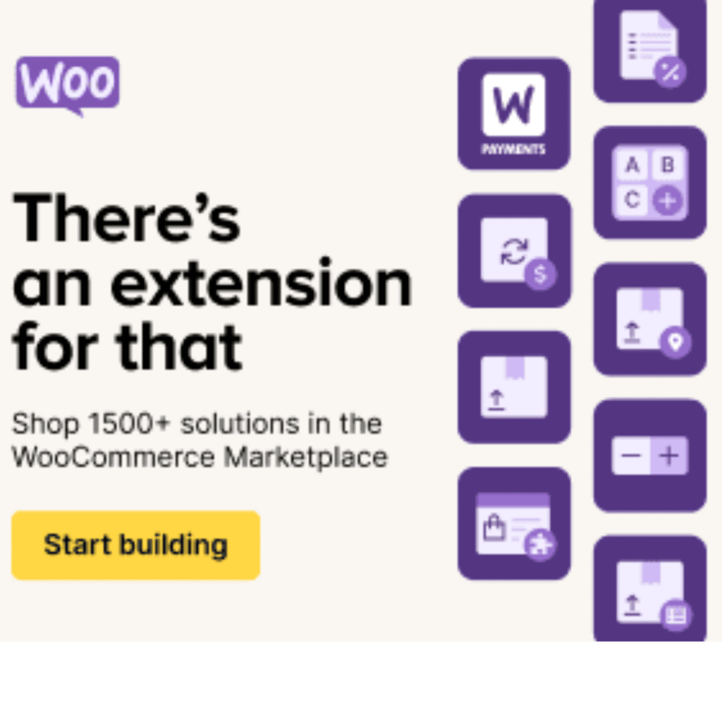 WooCommerce advertisement showcasing various extension icons with the text: "There's an extension for that. Shop 1500+ solutions in the WooCommerce Marketplace." Includes a "Start building" button.