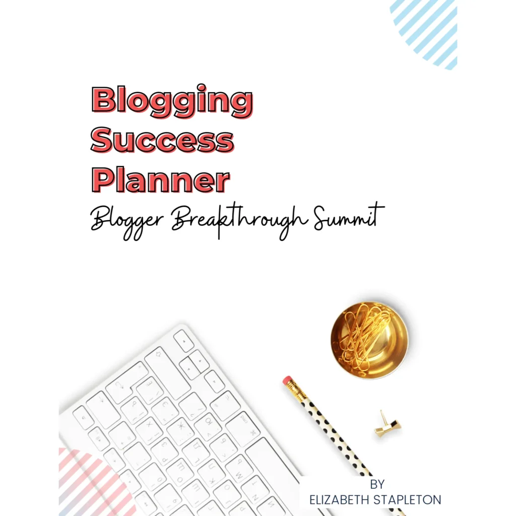 Cover of "Blogging Success Planner" for the Blogger BreakThrough Summit by Elizabeth Stapleton, featuring a keyboard, pen, and gold paperclip on a white background.