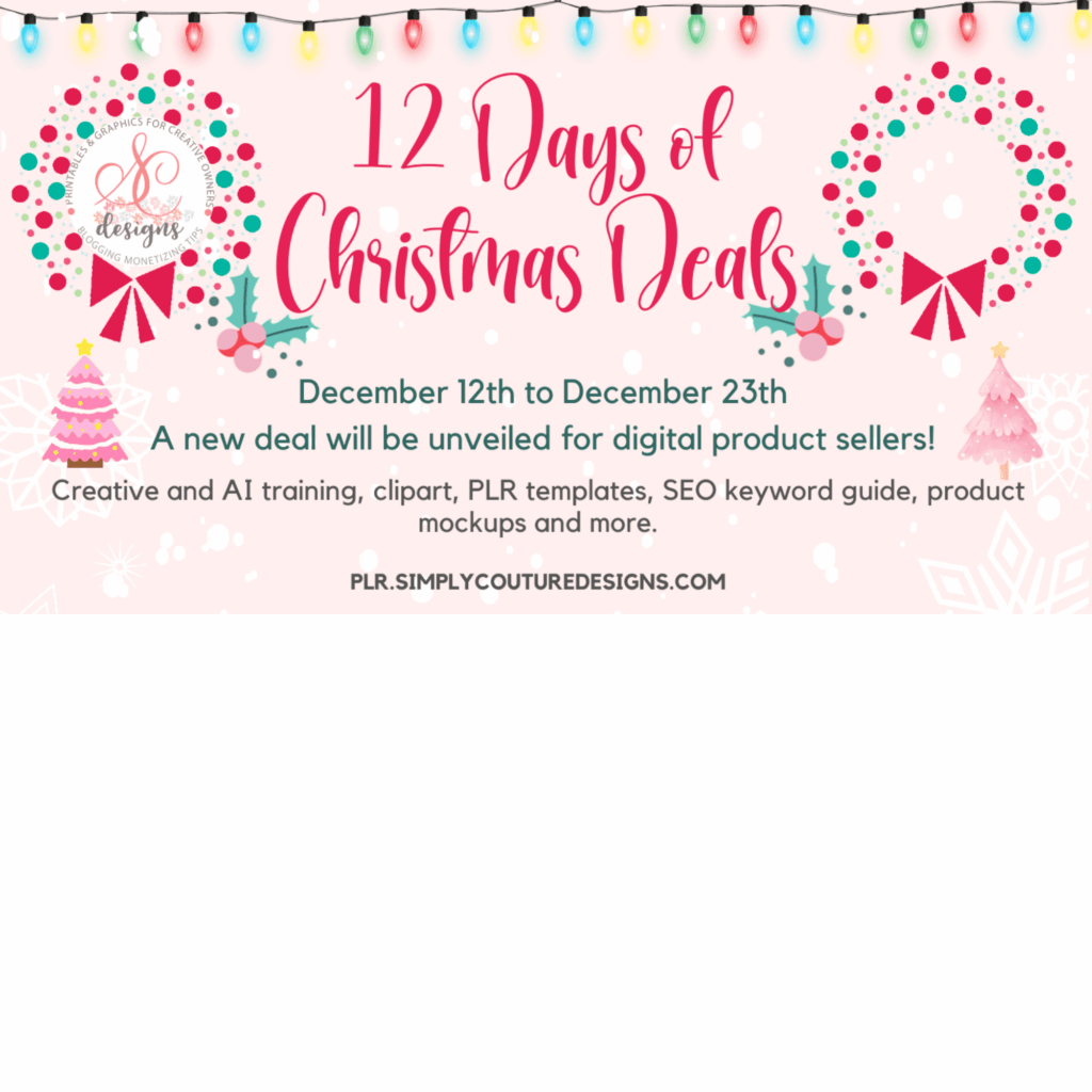 12 Days of Christmas Deals from Simply Couture Designs, starting December 12th to December 23rd, 2024. Each day she will unveil a special offer with big saving at 7:00am CST.