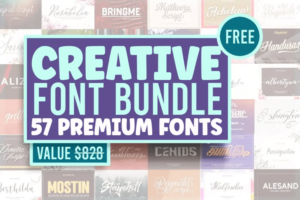 Promotional graphic advertising a free creative font bundle featuring 57 premium fonts, valued at $820. Background displays samples of various fonts.