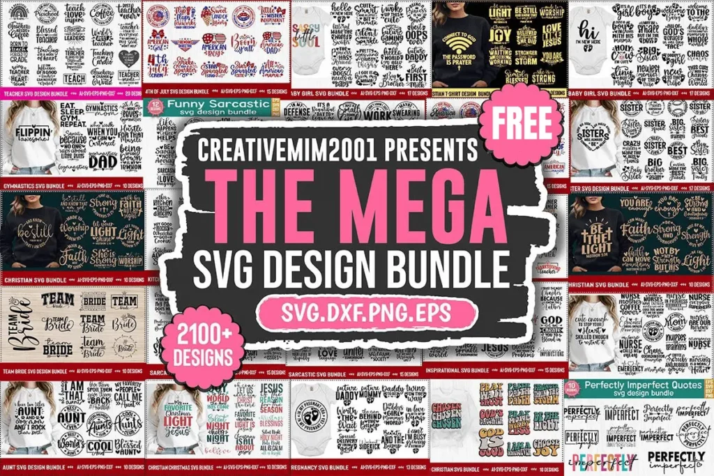 Collage of various SVG design bundle advertisements by creativemim2001, featuring slogans, tags, and a prominent pink "The Mega SVG Design Bundle" sign in the center.