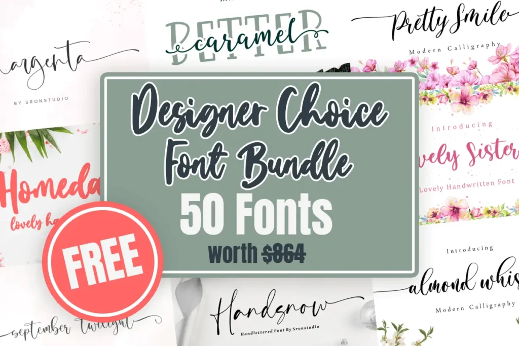 Advertisement for Designer Choice Font Bundle. Includes 50 fonts for free, originally priced at $664, with various decorative font examples in the background.