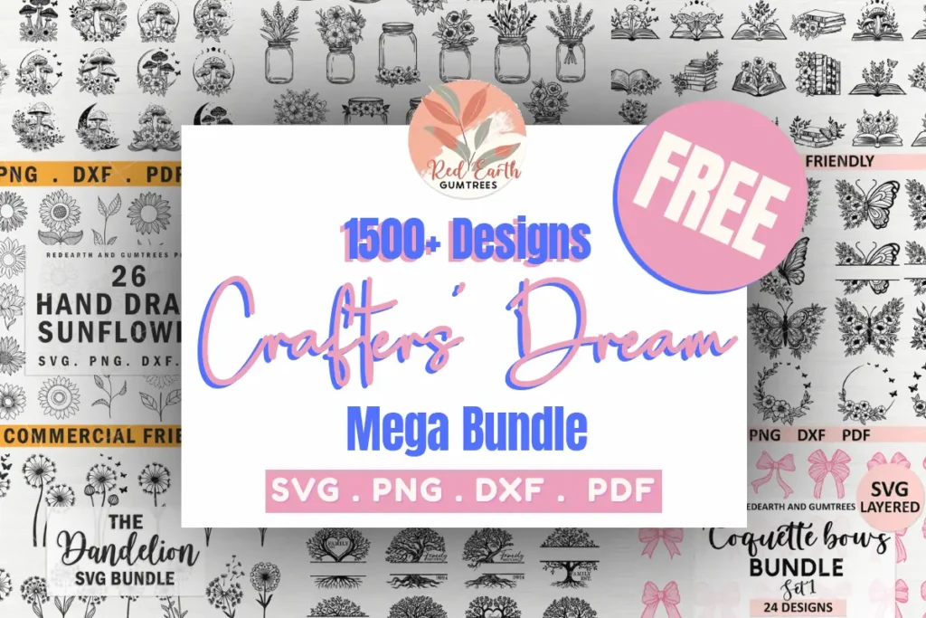 Advertisement for a "Crafters' Dream Mega Bundle" featuring 1500+ designs in SVG, PNG, DXF, PDF formats. Includes hand-drawn illustrations like sunflowers and dandelions. Labeled as "FREE".