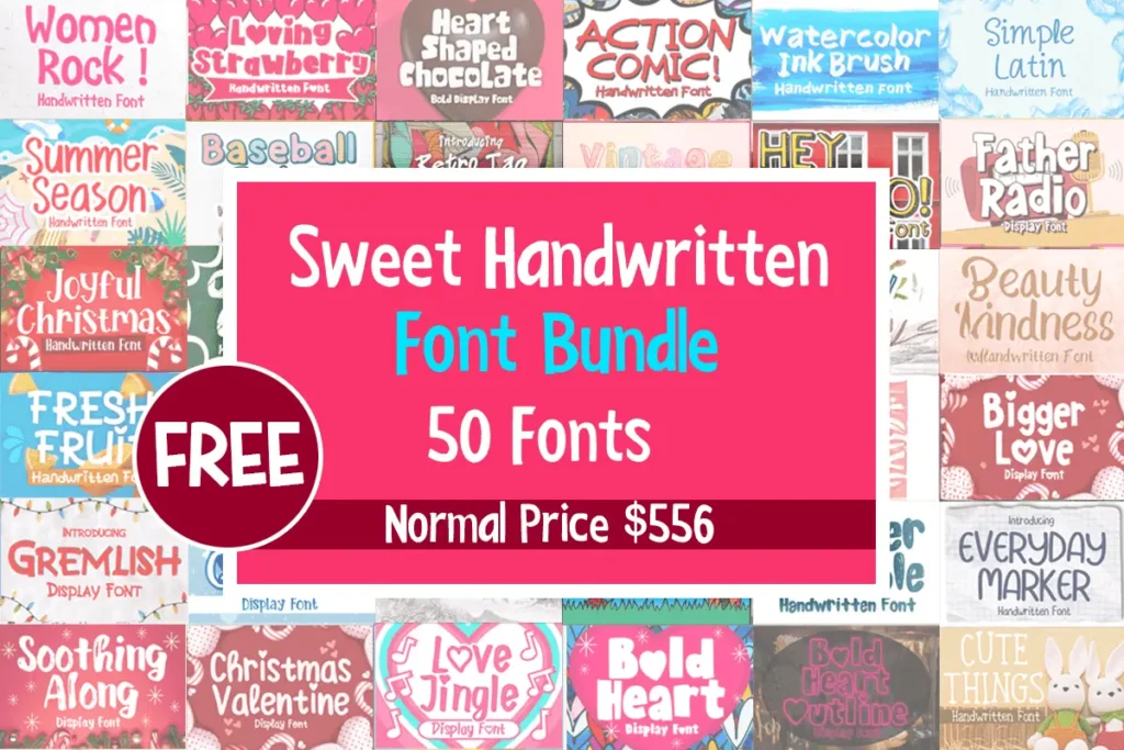 Image of a font bundle advertisement offering "Sweet Handwritten 50 Fonts" for free. Normal price $556. Various font styles displayed in the background.