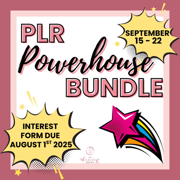 PLR Powerhouse Bundle Call For Contributors – Star Promotional graphic for the PLR Powerhouse Bundle, available September 15–22. Interested in being a PLR Powerhouse Bundle Contributor? Submit your form by August 1, 2025. Includes a pink star with colorful trails.