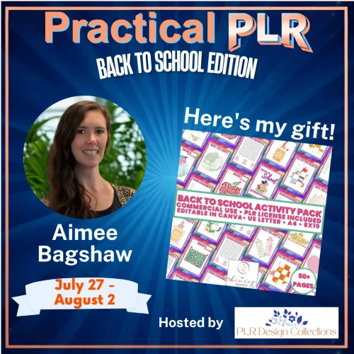Practical PLR: Back to School Edition from PLR Design Collections, 33 resources valued at $588 available for free from July 27th to August 2nd 2026